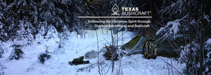 Nature is the perfect gift for the holidays: unwrap it with bushcraft and loved ones