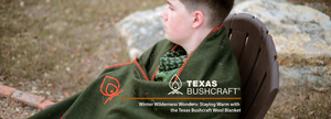 Brave the Cold in Comfort this season with the Texas Bushcraft Wool Blanket